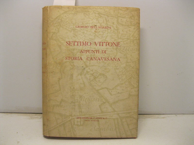 Settimo Vittone. Appunti di storia canavesana. Le vicende di un ospedale canavesano del IX secolo.